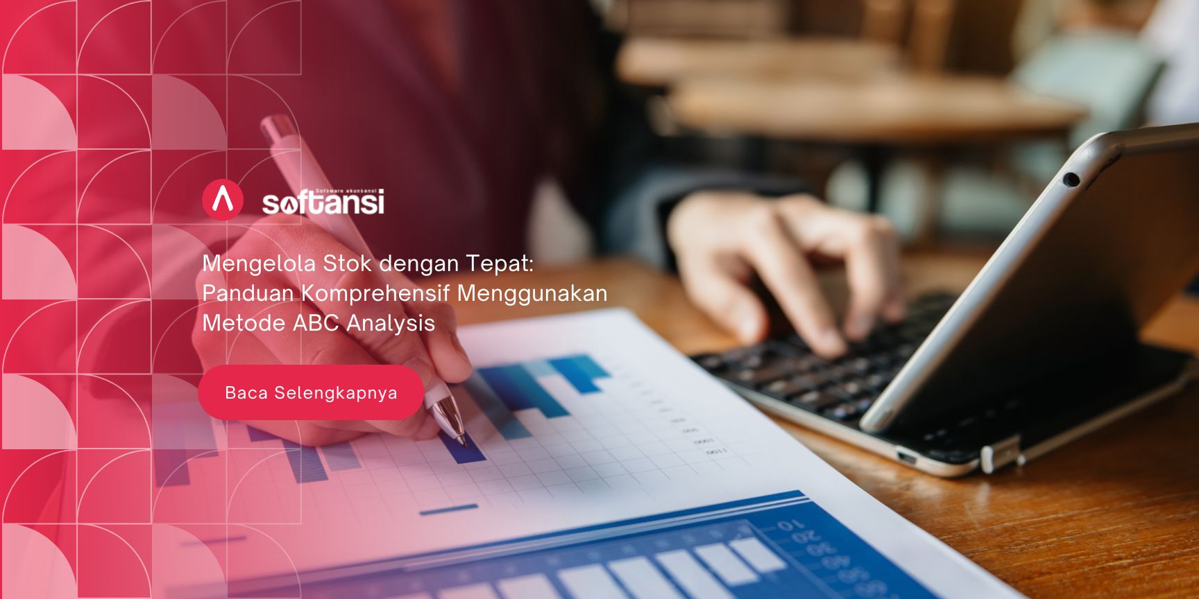 Mengelola Stok dengan Tepat: Panduan Komprehensif Menggunakan Metode ABC Analysis